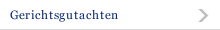 Gerichtsgutachten